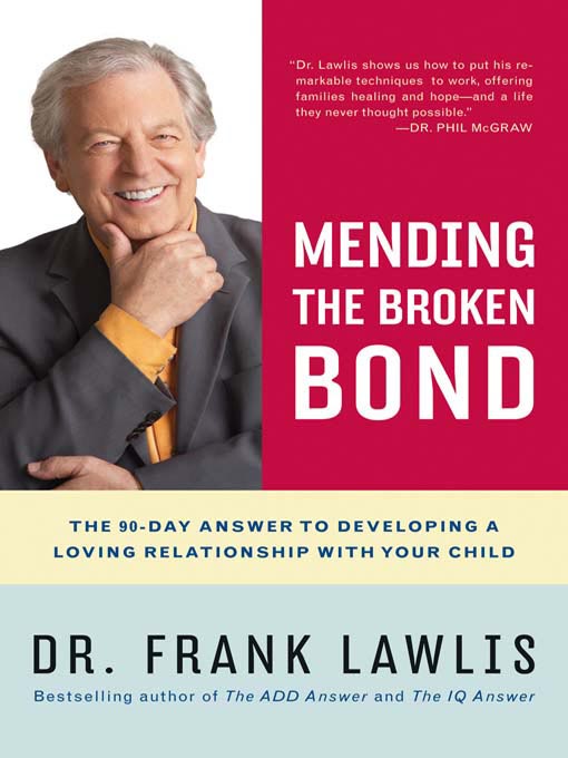 Title details for Mending the Broken Bond by Frank Lawlis - Available
